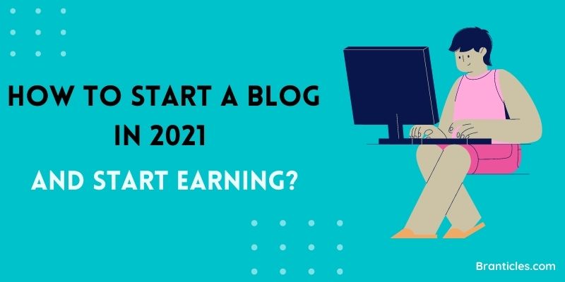 HOW TO START A BLOG IN 2022